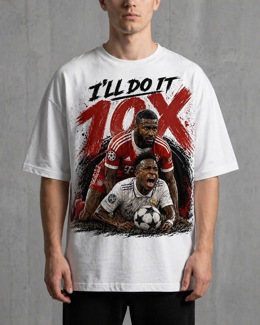 "I'll Do It 10x" Tees
