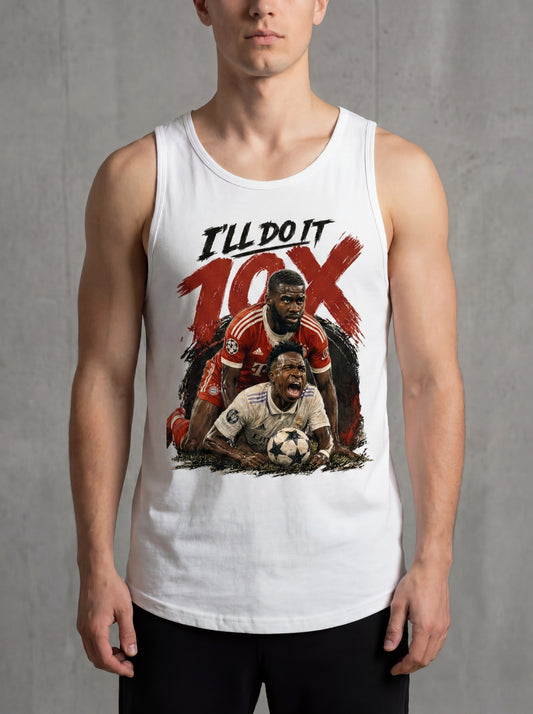 "I'll Do It 10x" Tank